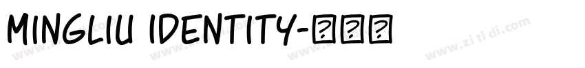 MingLiu Identity字体转换